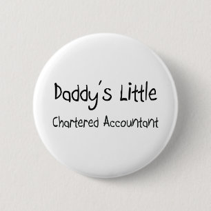 Daddy's Little Chartered Accountant Button