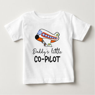 Daddy's little Co-Pilot Future Pilot Cute Baby T-Shirt