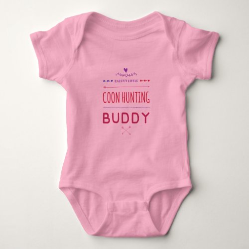 Daddys Little Coon Hunting Buddy Baby Girl Outfit Baby Bodysuit