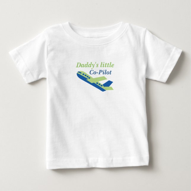 Daddys little CoPilot Baby T-Shirt (Front)