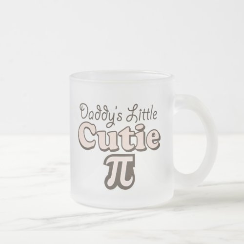 Daddys Little Cutie Pi Frosted Glass Frosted Glass Coffee Mug