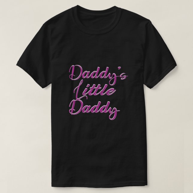 Daddy's Little Daddy Classic T-Shirt (Design Front)