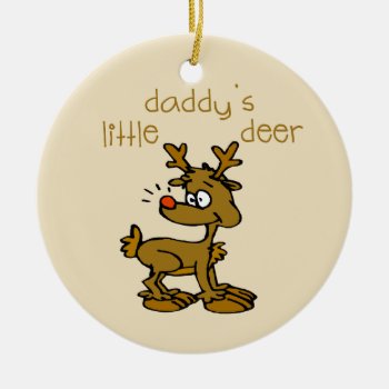 Daddy's Little Deer Christmas Ornament by OneStopGiftShop at Zazzle