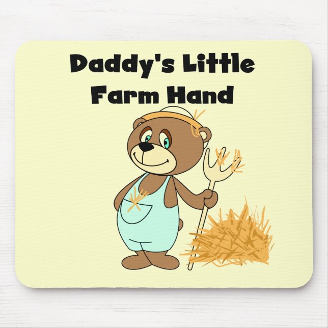 Daddy's Little Farm Hand Tshirts and Gifts Mouse Pad (Front)
