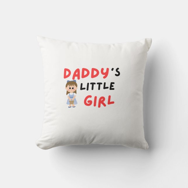 "Daddy's Little Girl – Adorable Throw Pillow" Pillow (Front)