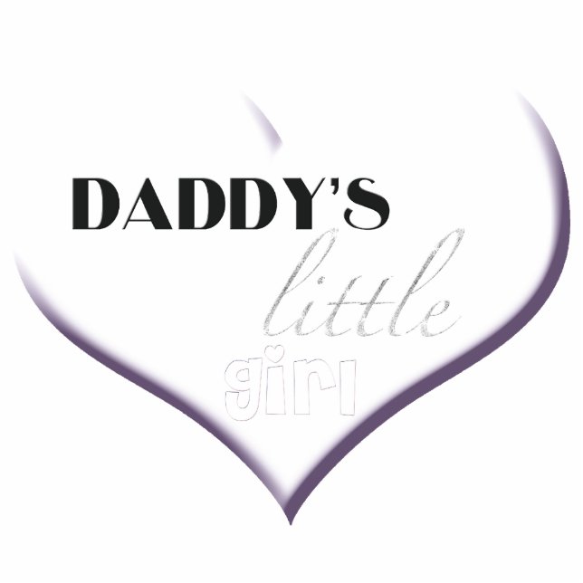 Daddy's Little Girl Cutout (Front)