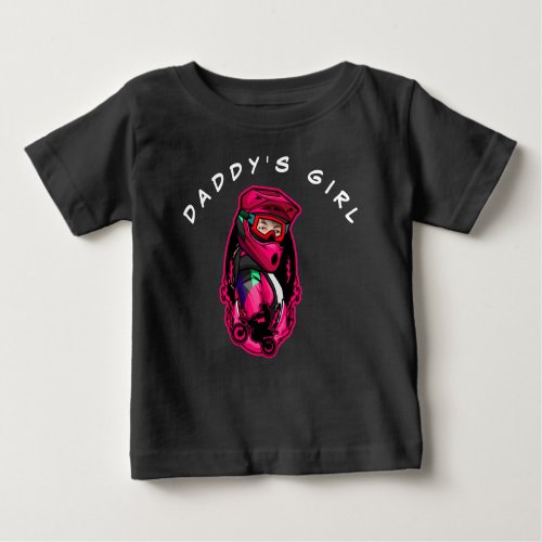 DADDYS LITTLE GIRL DIRT BIKER  BABY T_Shirt