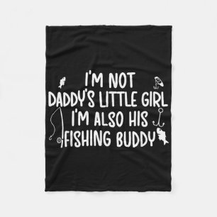 Daddys Little Girl Fishing Buddy Daughter Fishing Fleece Blanket