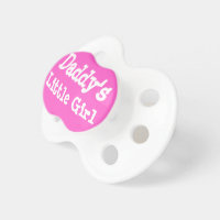 Daddy's Little Girl Pacifiers Hot Pink Binky | Zazzle