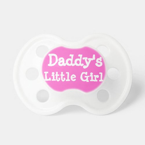 Daddys Little Girl Pacifiers Hot Pink Binky