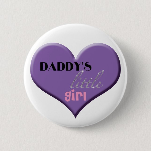 Daddy's Little Girl Pinback Button (Front)