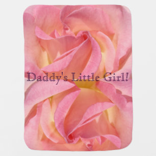 Daddy's Little Girl! Pink Rose Flower Baby Blanket