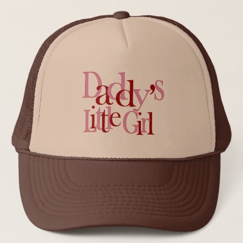 Daddys Little Girl Trucker Hat