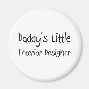 Daddy's Little Interior Designer Magnet