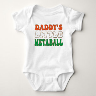 Daddy's Little Meatball Funny Italian Dad Joke Baby Bodysuit
