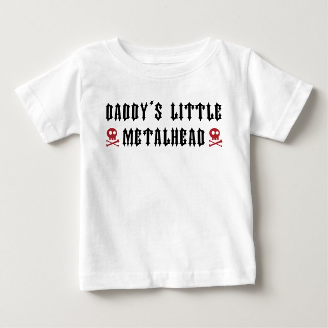 Daddy's Little Metalhead Baby T-Shirt (Front)