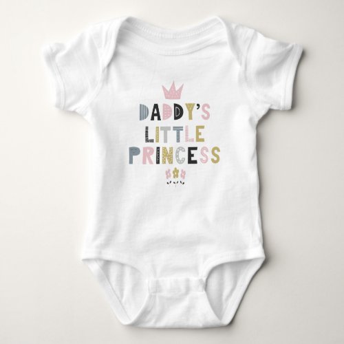 Daddys Little Princess  Baby Bodysuit