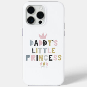 Daddy's Little Princess iPhone 15 Pro Max Case
