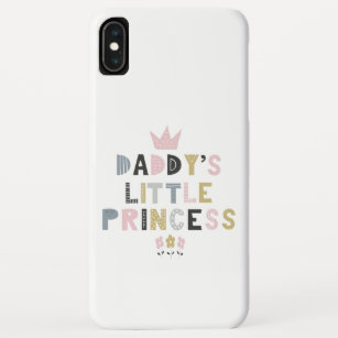 Daddy's Little Princess iPhone XS Max Case