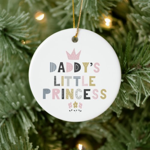 Daddys Little Princess Ceramic Ornament