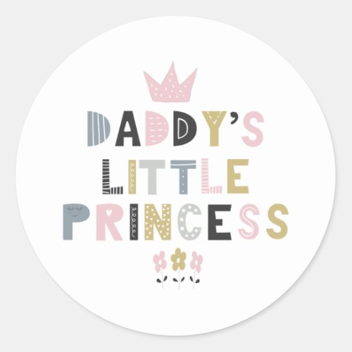 Daddys Little Princess Classic Round Sticker