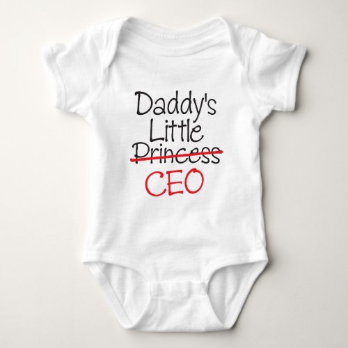 Daddys Little Princess _ Daddys Little CEO Baby Bodysuit