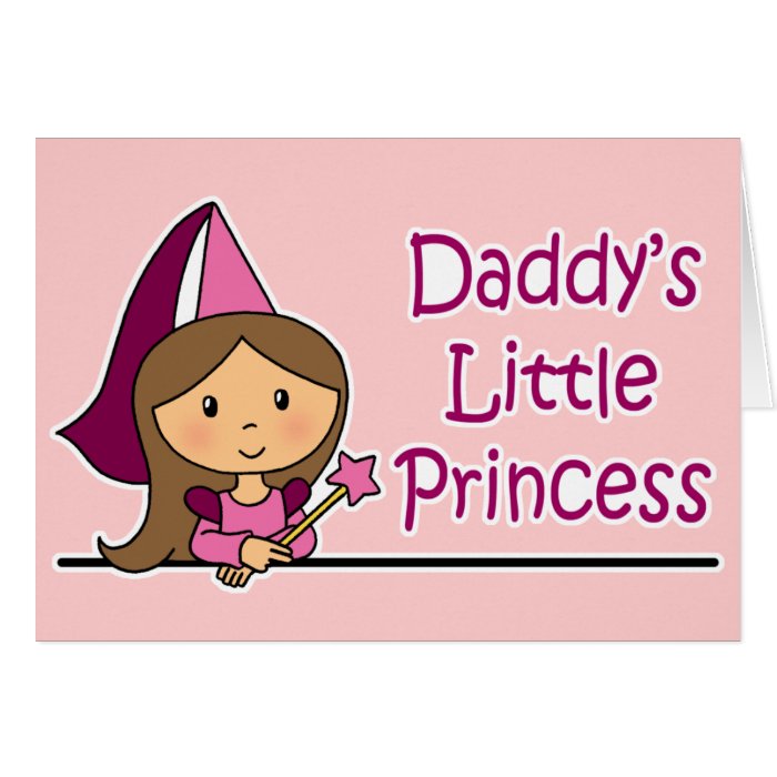 Daddy's Little Princess Greeting Card