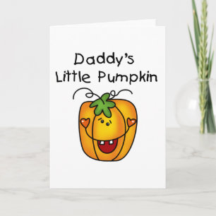 Daddy's Little Pumpkin T-shirts and Gifts Card