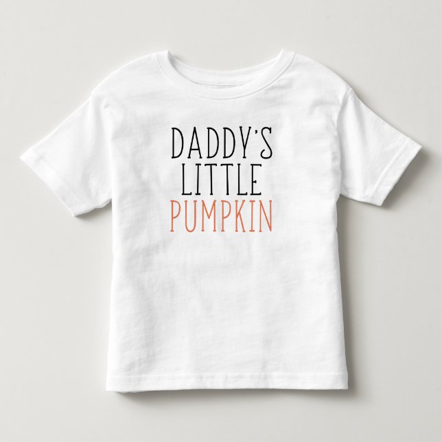 Daddy's Little Pumpkin Toddler T-shirt (Front)