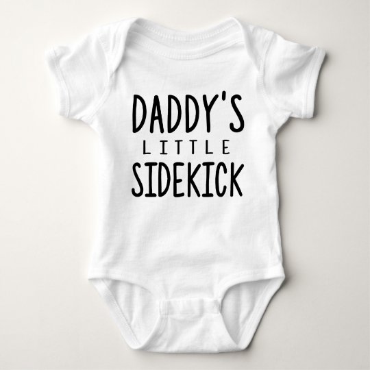 Daddy's Little Sidekick Baby Bodysuit | Zazzle.com