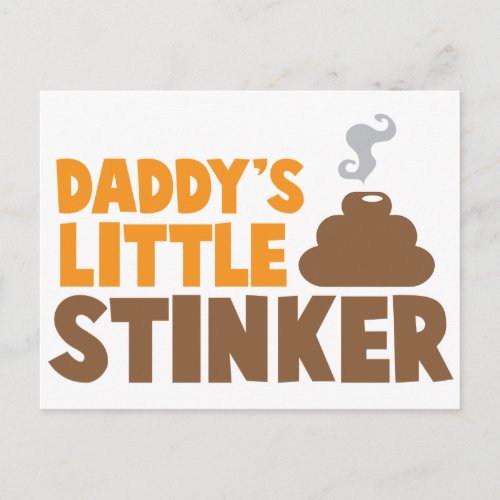 Daddys little STINKER with cute poo Postcard