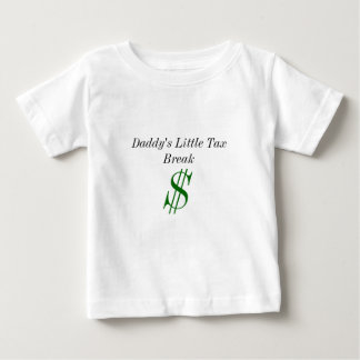 Daddy's Little Tax Break shirt