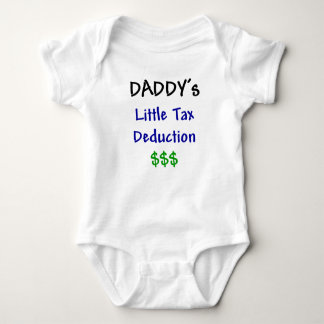 Daddys Little Tax Deduction Baby Bodysuit