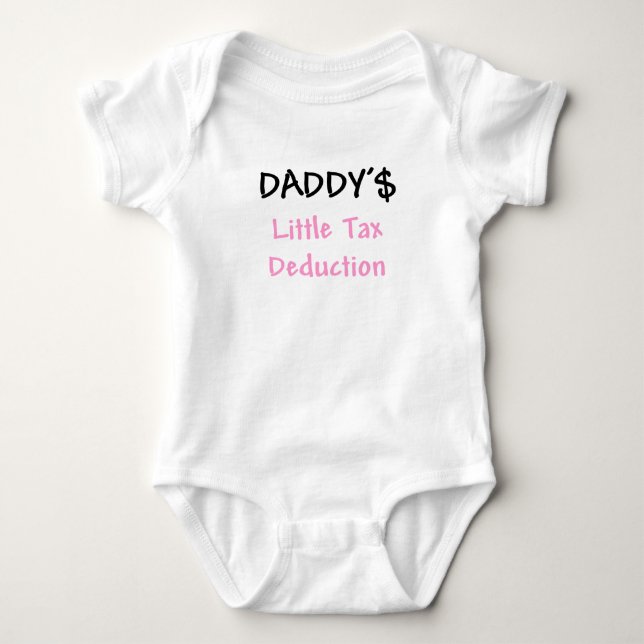 Daddys Little Tax Deduction Pink Baby Bodysuit (Front)