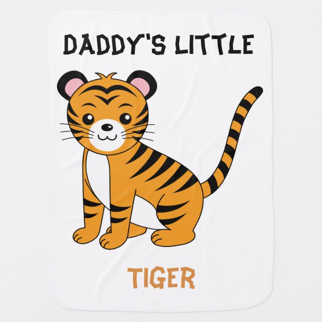 Daddy's Little Tiger Baby Blanket (Front)