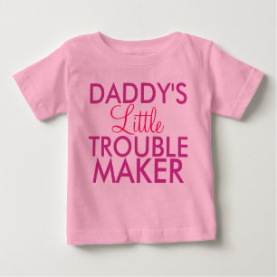 Daddy's Little Trouble Maker Pink Baby T-Shirt