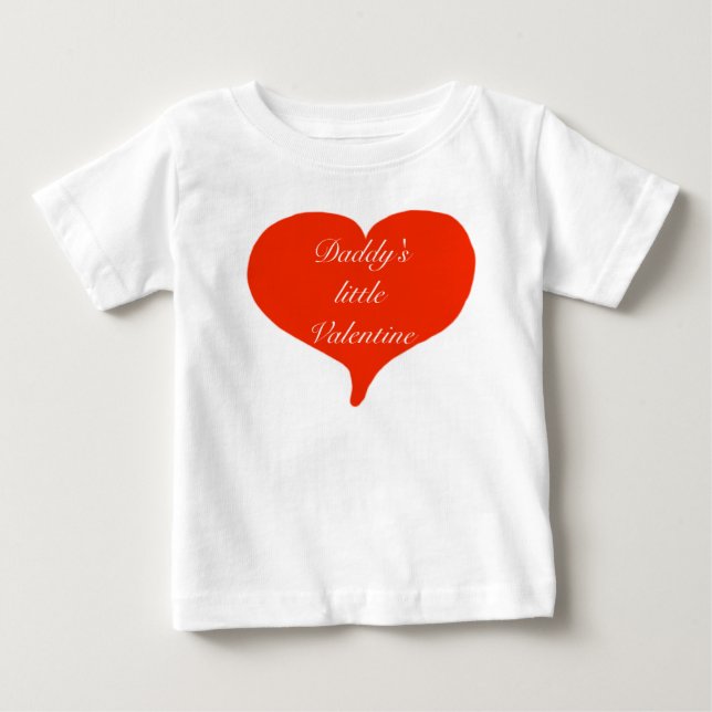 Daddy's Little Valentine Baby T-Shirt (Front)
