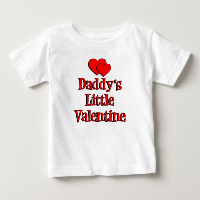 Daddy's Little Valentine Baby T-Shirt (Front)