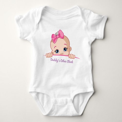 Daddys Other Chick Baby Bodysuit