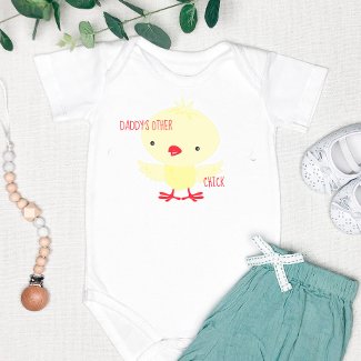 Daddy's other Chick - Cute