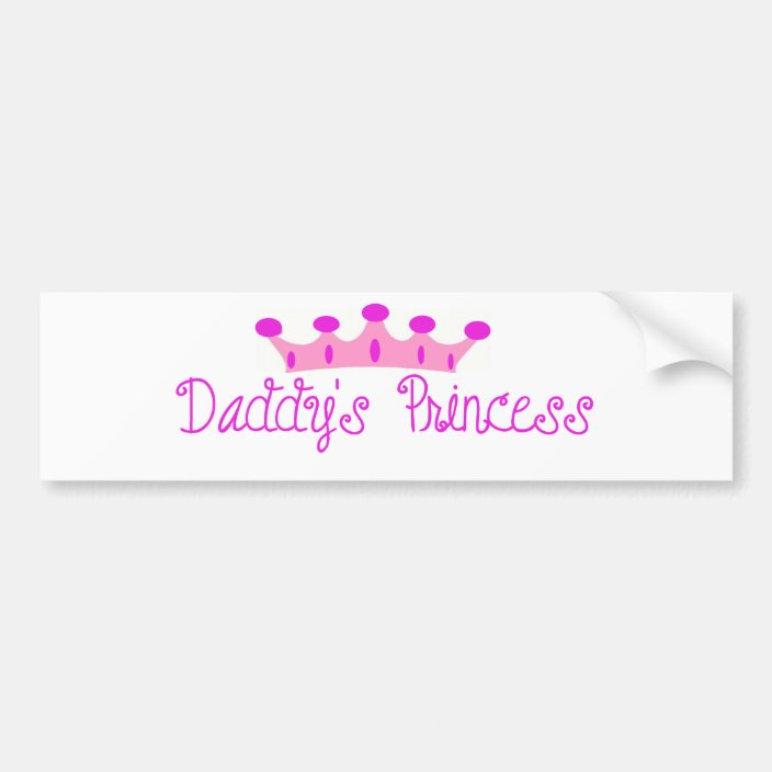 Daddys Princess Bumper Sticker 