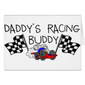 Daddy's Racing Buddy (Front Horizontal)