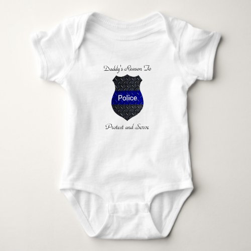 Daddys Reason Police Thin Blue Line Badge Baby Bodysuit