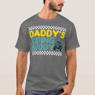 Daddys Riding Buddy ATV Biker Father and Sons T-Shirt