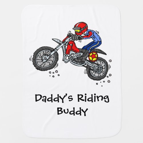 Daddys Riding Buddy Motocross Baby Blanket