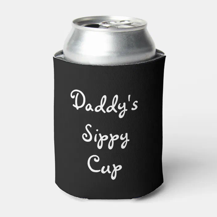 Dad’s Sippy Cup Funny Novelty Can Cooler Koozie 