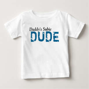 Daddy's Subie Dude Baby T-Shirt