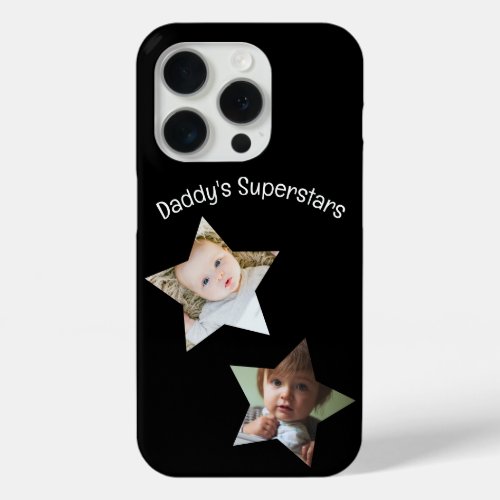 Daddys Superstars Personalized Two Photo Text iPhone 15 Pro Case