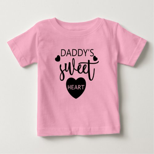 Daddys Sweet Heart Baby T_Shirt