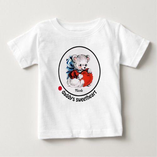Daddys Sweetheart Vintage Teddy Bear Baby T_Shirt
